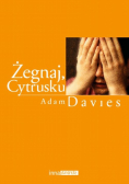 Davies Adam - Żegnaj, Cytrusku