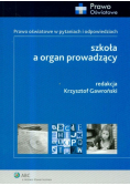 Szkoła a organ prowadzący t.4