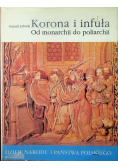 Korona i infuła Od monarchii do poliarchii