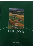 Między Niebem a Ziemią. Podlasie
