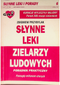 Słynne leki zielarzy ludowych Nr 6