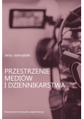 Przestrzenie mediów i dziennikarstwa
