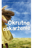 Okrutne oskarżenie