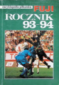 Encyklopedia piłkarska FUJI rocznik 93 - 94