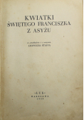 Kwiatki Świętego Franciszka z Asyżu 1948 r.