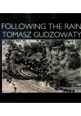 Following the Rain