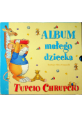 Tupcio Chrupcio Album małego dziecka