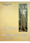Traditions of Polish Diplomacy 1918 - 1939