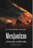 Mesjanizm a kwestia żydowska