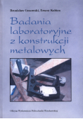 Badania laboratoryjne z konstrukcji metalowych
