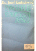 Ewangelie synoptyczne dzisiaj
