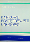 Bankowe postępowanie ugodowe