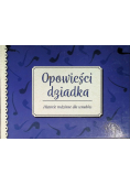 Opowieści dziadka Historie rodzinne dla wnuków