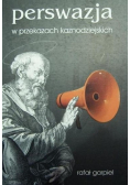 Perswazja w przekazach kaznodziejskich