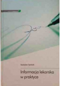 Informacja lekarska w praktyce