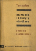 Przyrządy i uchwyty obróbkowe