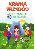 Kraina Przygód Dyktanda Klasy  I-III