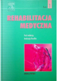Rehabilitacja medyczna Tom 1