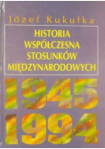 Historia współczesna stosunków międzynarodowych 1945 1994