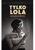 Tylko Lola