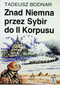 Znad Niemna przez Sybir do II Korpusu
