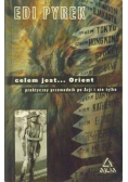 Celem jest orient Praktyczny przewodnik po Azji i nie tylko
