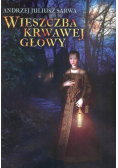 Wieszczba krwawej głowy