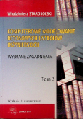 Komputerowe modelowanie betonowych ustrojów inżynierskich Tom 2