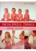 Encyklopedia zdrowia małego dziecka