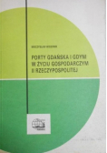 Porty Gdańska i Gdyni w życiu gospodarczym II Rzeczypospolitej
