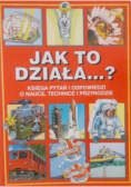 Jak to działa