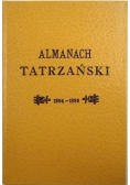 Almanach tatrzański pod kierunkiem literackim Ewana Reprint z 1894 r.
