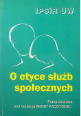 O etyce służb społecznych