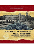 Jabłonna - ty morderco mojej młodości!