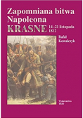 Zapomniana bitwa Napoleona Krasne 14 21 listopada 1812
