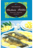Regionalna Kuchnia Polska Pomorze i Kaszuby