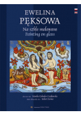 Ewelina Pęksowa Na szkle malowane