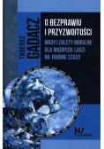 O bezprawiu i przyzwoitości