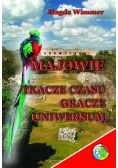 Majowie Tkacze czasu Gracze Uniwersum