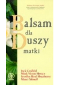 Balsam dla duszy matki