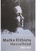 Matka Elżbieta Hesselblad 1870 - 1957