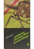 Podstawy Montażu Filmu Amatorskiego