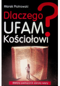 Dlaczego ufam kościołowi