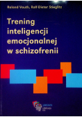 Trening inteligencji emocjonalnej w schizofrenii