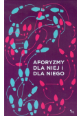 Aforyzmy dla niej i dla niego