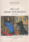 500 lat sejmu polskiego 1493 do 1993