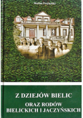 Z dziejów Bielic oraz rodów Bielickich i Jaczyńskich