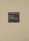 Malarstwo europejskie w średniowieczu Tom 1