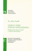 Liturgia wobec wyzwań współczesności. Problematyka odnowy liturgii w Kościele holenderskim