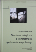 Teoria socjologiczna a transformacja społeczeństwa polskiego